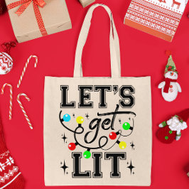 Let's Get Lit Christmas Party Funny - Kerstlicht Tote Bag