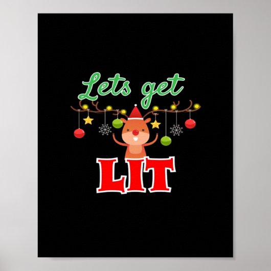 Let's Get Lit Christmas Reindeer Funny  Poster (Voorkant)