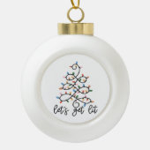 Let's Get Lit Christmas Tree Lights Classic Keramische Bal Ornament (Voorkant)