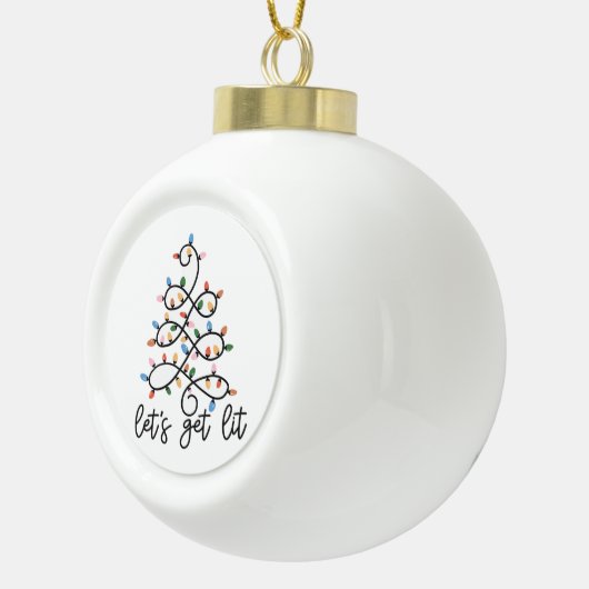Let's Get Lit Christmas Tree Lights Classic Keramische Bal Ornament (Rechts)