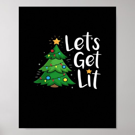 Let's Get Lit Christmas Tree Lights Funny Classic Poster (Voorkant)