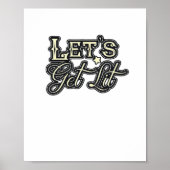 Let's Get Lit Classic Creative Casual Poster (Voorkant)