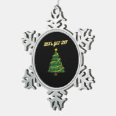 Let's Get Lit Classic Grappige Stijl Tin Sneeuwvlok Ornament (Rechts)