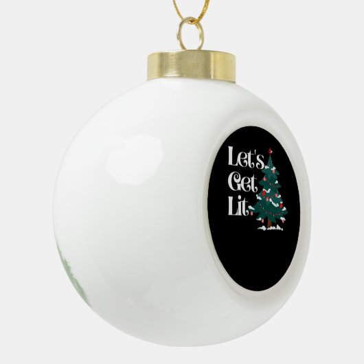 Let's Get Lit Classic Keramische Bal Ornament (Links)