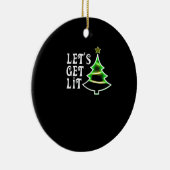 Let's Get Lit Design Adult Funny Christmas Essenti Keramisch Ornament (Rechts)