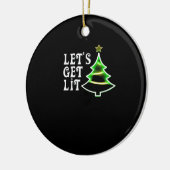 Let's Get Lit Design Adult Funny Christmas Essenti Keramisch Ornament (Links)
