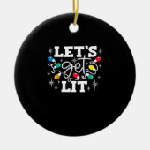 Let's Get Lit Drinking Santa Hat Christmas Lights  Keramisch Ornament (Voorkant)