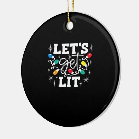 Let's Get Lit Drinking Santa Hat Christmas Lights  Keramisch Ornament (Links)