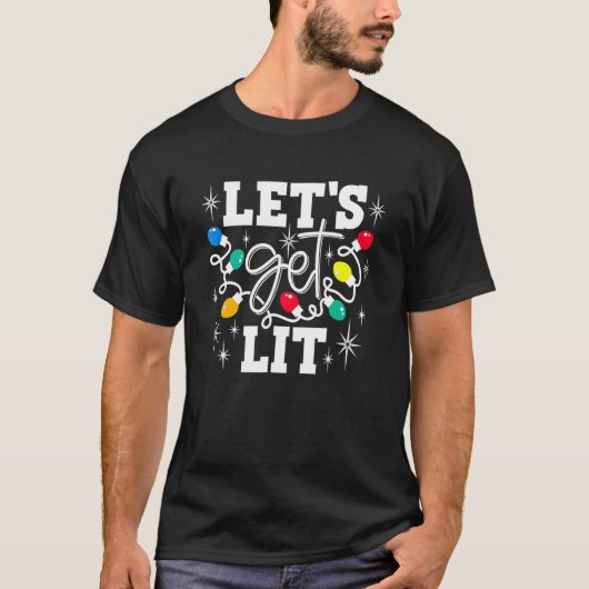 Let's Get Lit Drinking Santa Hat Christmas Lights T-shirt (Voorkant)