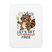 Let's Get Lit-erally Free Design - Fun Party Quote Magneet (Verticaal)