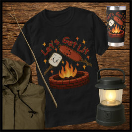 Let's Get Lit Firepit - Schattigee Marshmallow & H T-shirt