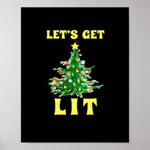 Let's Get Lit Funny Christmas Drink Classic Poster