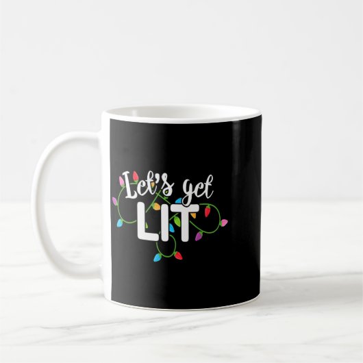 Lets Get Lit Funny Christmas Drinking Apparel Xma Koffiemok (Links)