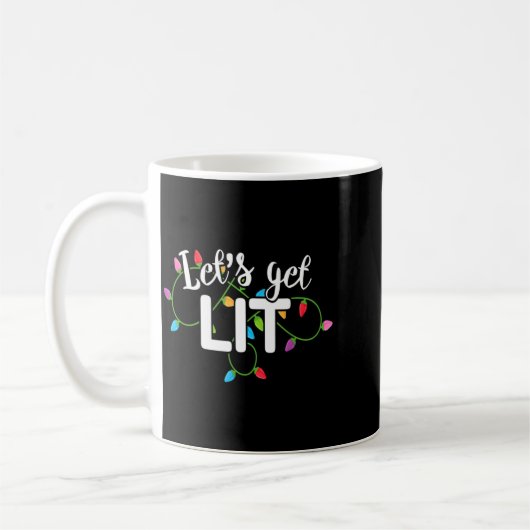 Lets Get Lit Funny Christmas Drinking Apparel Xma  Koffiemok (Links)