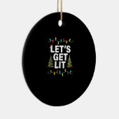 Let's Get Lit Funny Christmas Drinking Lights Keramisch Ornament (Rechts)