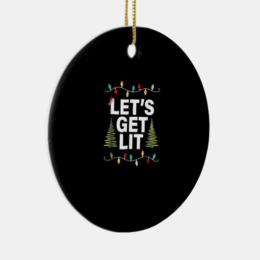 Let's Get Lit Funny Christmas Drinking Lights Keramisch Ornament (Rechts)