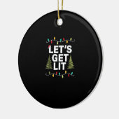 Let's Get Lit Funny Christmas Drinking Lights Keramisch Ornament (Links)