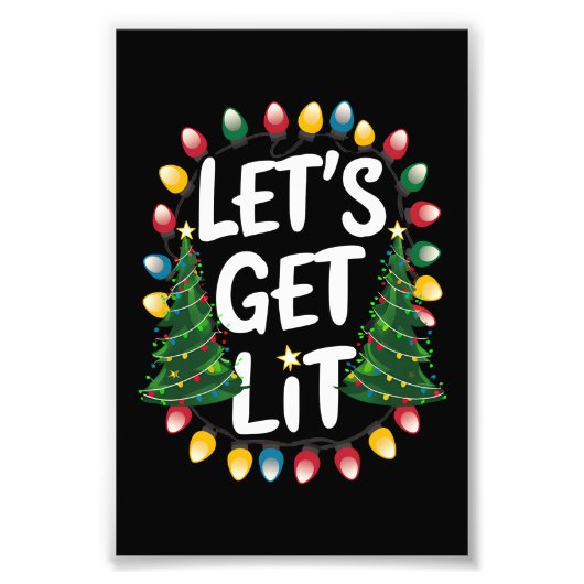 Let's Get Lit Funny Christmas Drinking Xmas Lights Foto Afdruk (Voorkant)