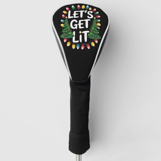 Let's Get Lit Funny Christmas Drinking Xmas Lights Golfheadcover (Voorkant)