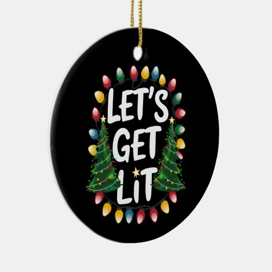 Let's Get Lit Funny Christmas Drinking Xmas Lights Keramisch Ornament (Rechts)