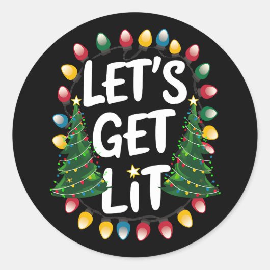 Let's Get Lit Funny Christmas Drinking Xmas Lights Ronde Sticker (Voorkant)
