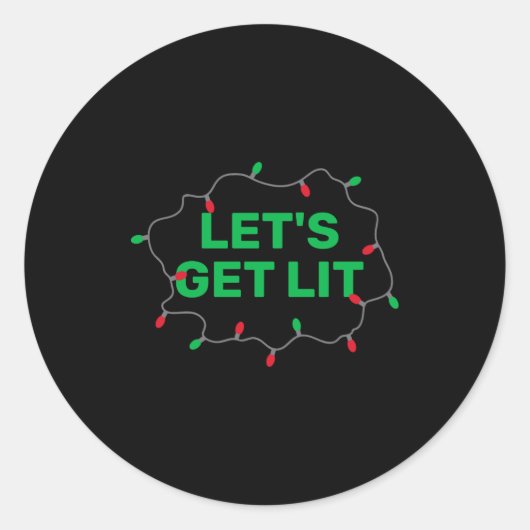 Lets Get Lit Funny Christmas Quote Ronde Sticker (Voorkant)