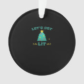 Let's Get Lit Funny Drink Drink kerstboom Ornament (voorkant)