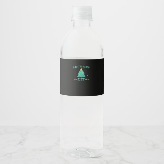 Let's Get Lit Funny Drink Drink kerstboom Waterfles Etiket (Voorkant)