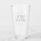 Lets Get Lit Funny Humor Christmas Quote Beer Glas (Achterkant)