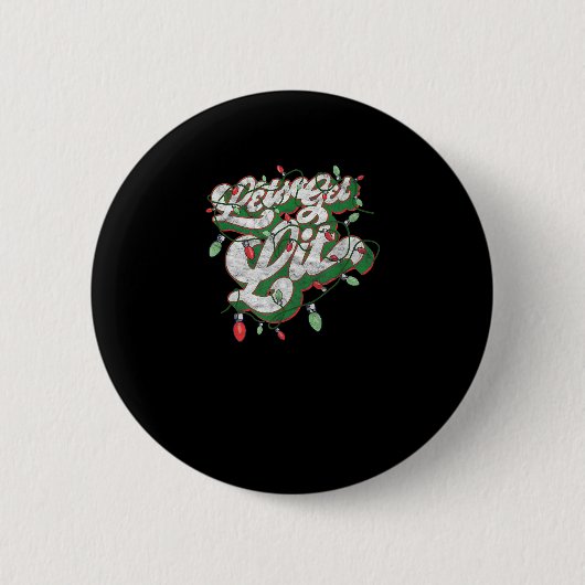 Let's Get Lit - Grappig Drink Christmas Light Gra Ronde Button 5,7 Cm (Voorkant)
