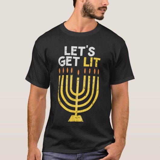 Lets Get Lit  Jewish Hanukkah Chanukah Chanukiah f T-shirt (Voorkant)