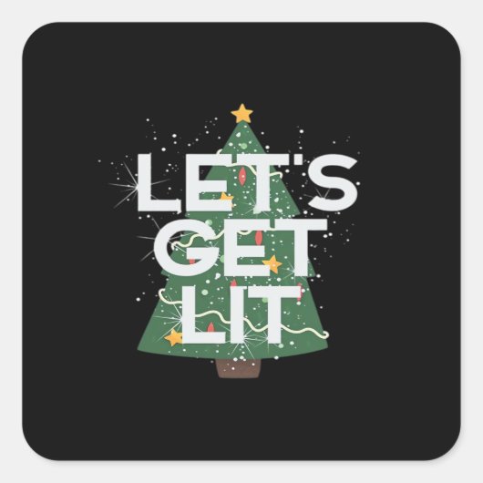 Let's Get Lit - Kerst Idee Essential Vierkante Sticker (Voorkant)