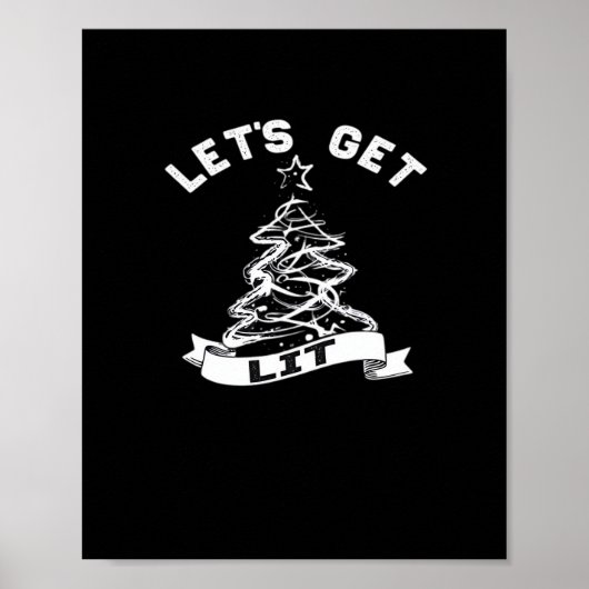 Let's Get Lit This Christmas Funny Humor Quote For Poster (Voorkant)
