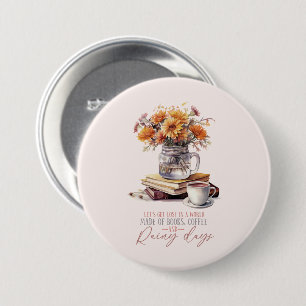 Let's Get Lost - Boeken, koffie en regen rustiek Ronde Button 7,6 Cm