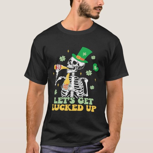 Let's Get Lucked Up  St Patrick's Skeleton Beer T-shirt (Voorkant)
