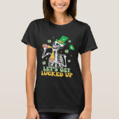Let's Get Lucked Up  St Patrick's Skeleton Beer T-shirt (Voorkant)