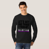 Let's Get One Thing Straight I'm Not Bisexual Asex T-shirt (Voorkant volledig)