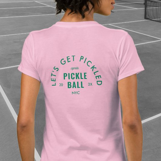 Let's Get Pickled Après Pickle Ball Pink T-shirt