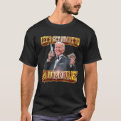 Let's Get Ready To Mumble Funny Joe Biden T-shirt (Voorkant)