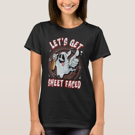 Let's Get Sheet Faced - Grappige Halloween Ghost D T-shirt (Voorkant)
