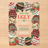 Let's Get Ugly Christmas Sweater Party  Acryl Uitnodigingen (Voorkant)