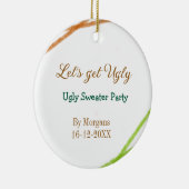 Let's get ugly Christmas ugly sweater Partyorange  Keramisch Ornament (Rechts)