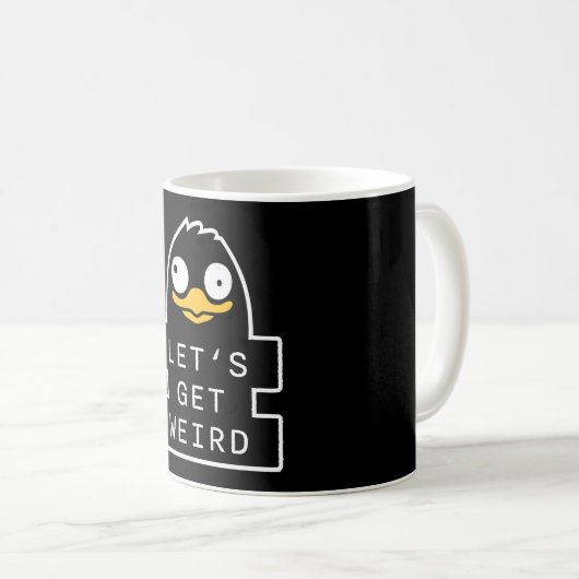 Lets Get Weird Penguin Funny Quirky Humor Quote Koffiemok (Voorkant rechts)