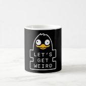 Lets Get Weird Penguin Funny Quirky Humor Quote Koffiemok (Center)