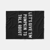 Lets Give Em Pumpkin To Talk About Family Matching Fleece Deken (Voorkant (Horizontaal))