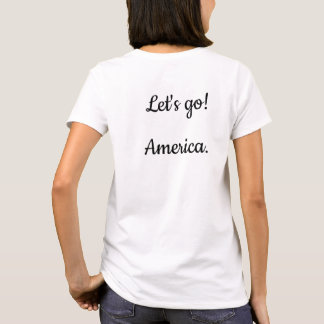 Let's Go America beroemd gemaakt door Kamala Harri T-shirt