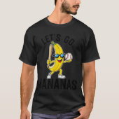 Let's Go Bananas Funny Banana Merch T-shirt (Voorkant)