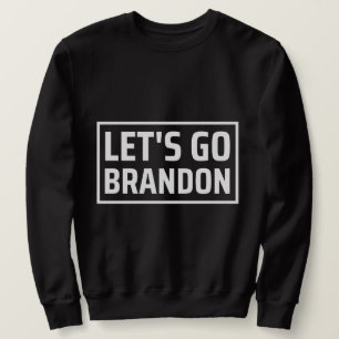 lets go brandon laat brandon merken trui