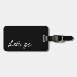 Let's Go Custom Zwart-wit Bagagelabel