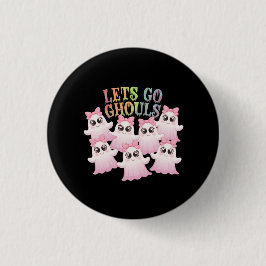 Let's Go Ghouls - Schattige & Grappig Halloween On Ronde Button 3,2 Cm